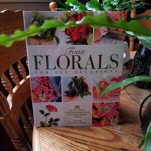 FAUX FLORALS FOR ALL OCCASIONS BOOK